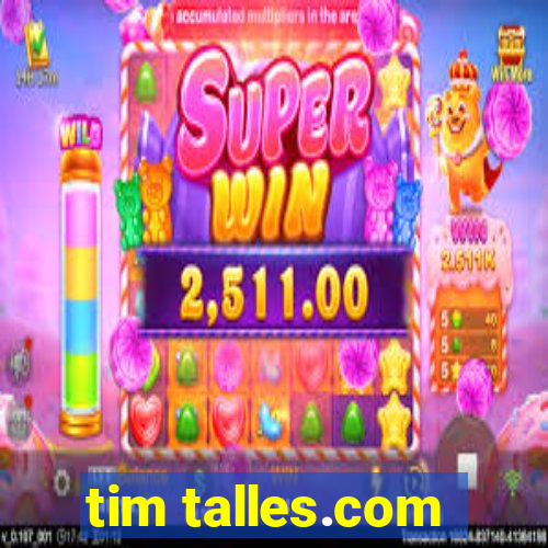 tim talles.com